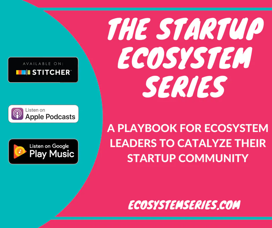 The Startup Ecosystem Podcast Series