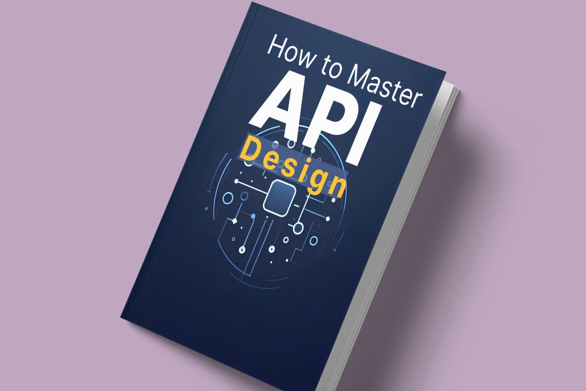 How to Master API Design and Development media 1