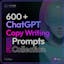 600+free ChatGPT Prompts for Marketing