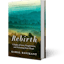 Rebirth: A Fable of Love, Forgiveness, and Following Your Heart