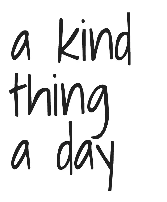 A Kind Thing A Day