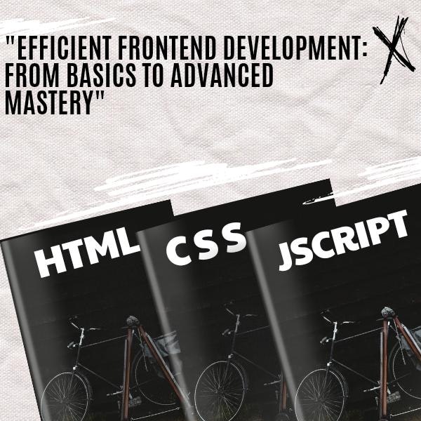 Mastering Frontend Development 