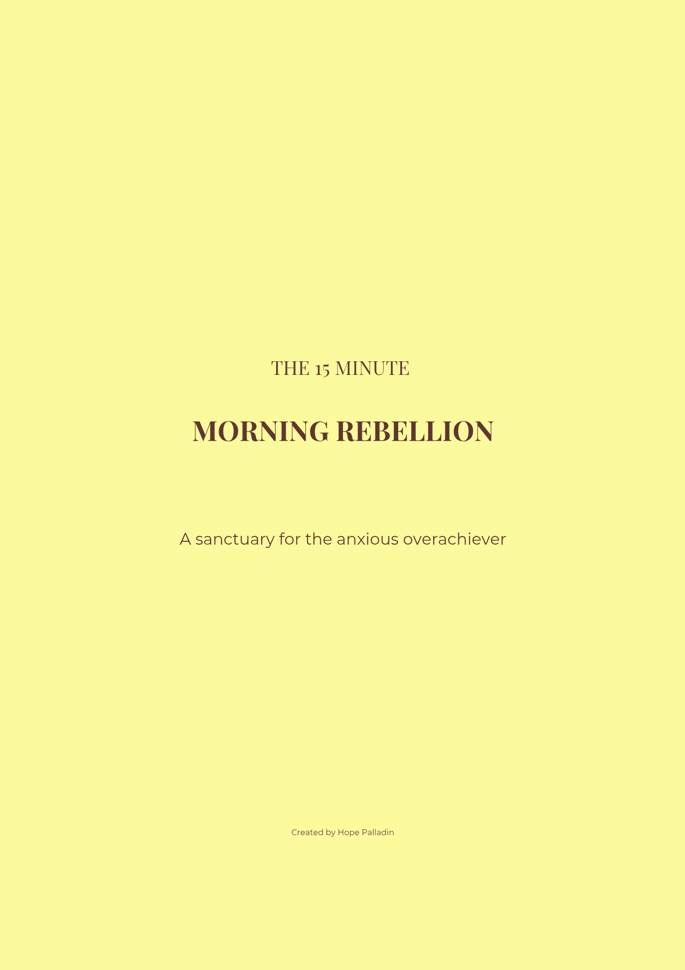 The 15 Minute Morning Rebellion