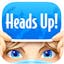 Heads Up!