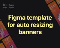 Figma template for auto resizing banners media 2