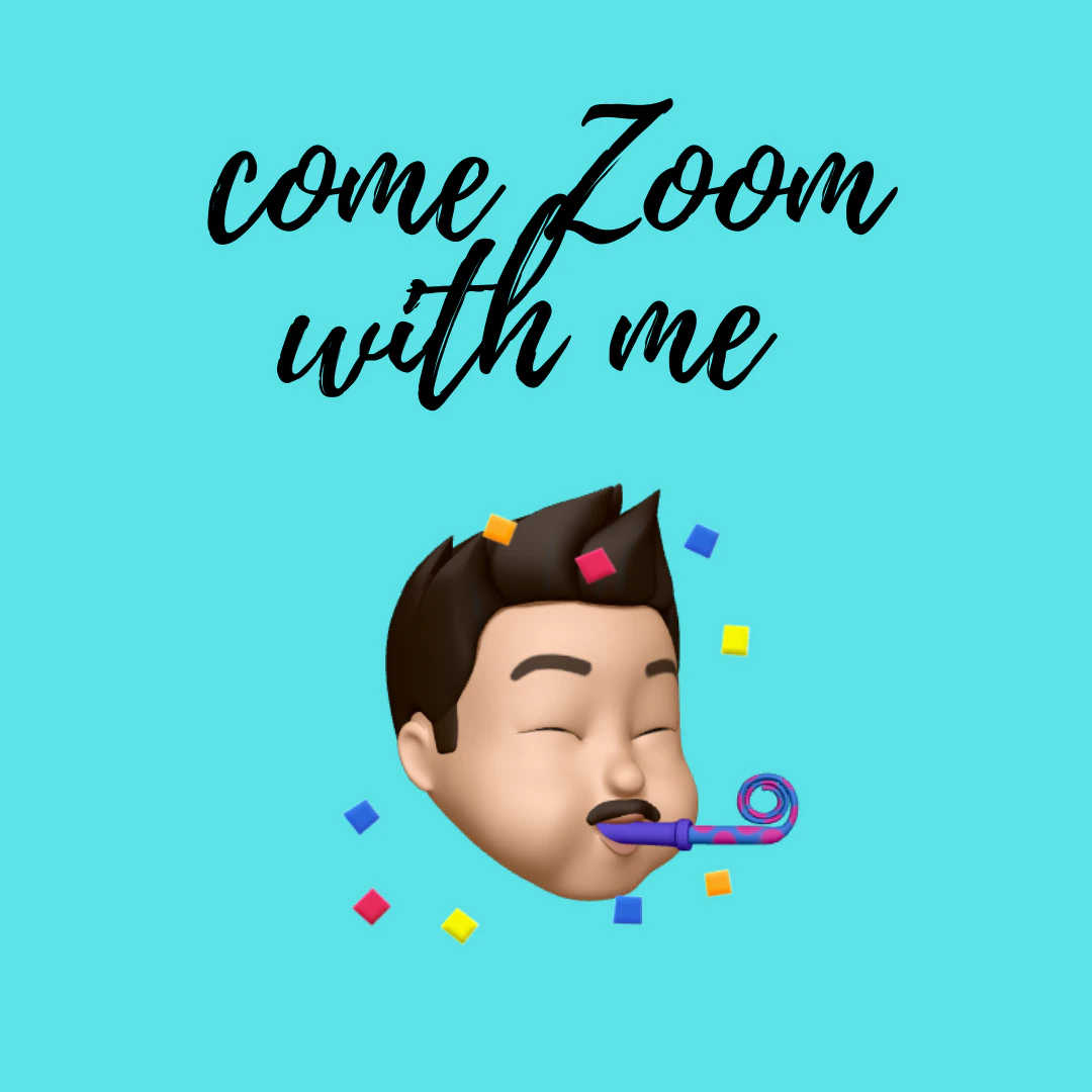 Zoom With Me