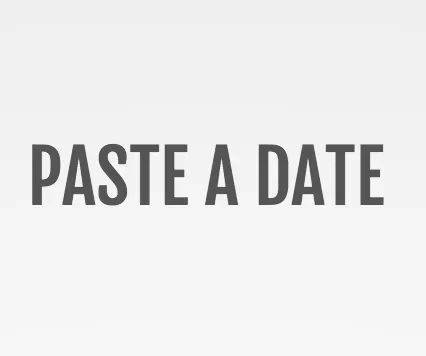 Paste A Date