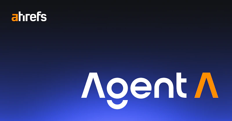 Agent A by Ahrefs screenshot 2
