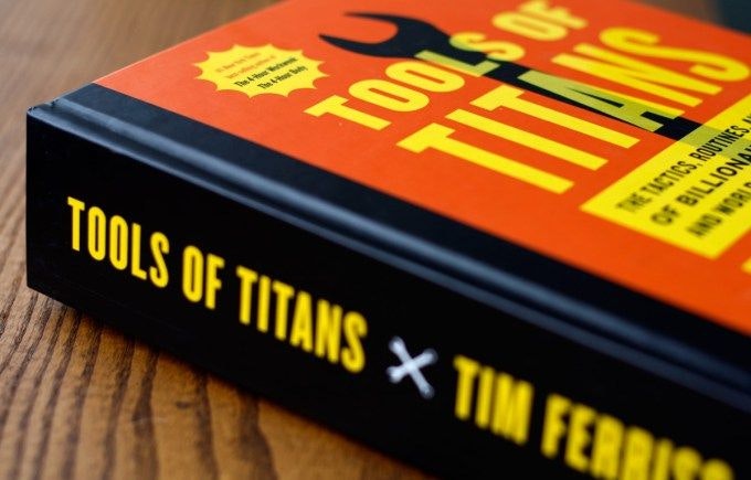 Tools of Titans: The Tactics, Routines, and Habits of Billionaires, Icons, and World-Class Performers gallery image