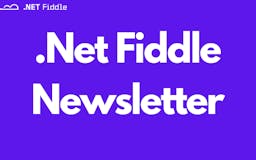 .NET Fiddle Newsletter media 2