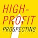 High-Profit Prospecting
