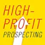 High-Profit Prospecting