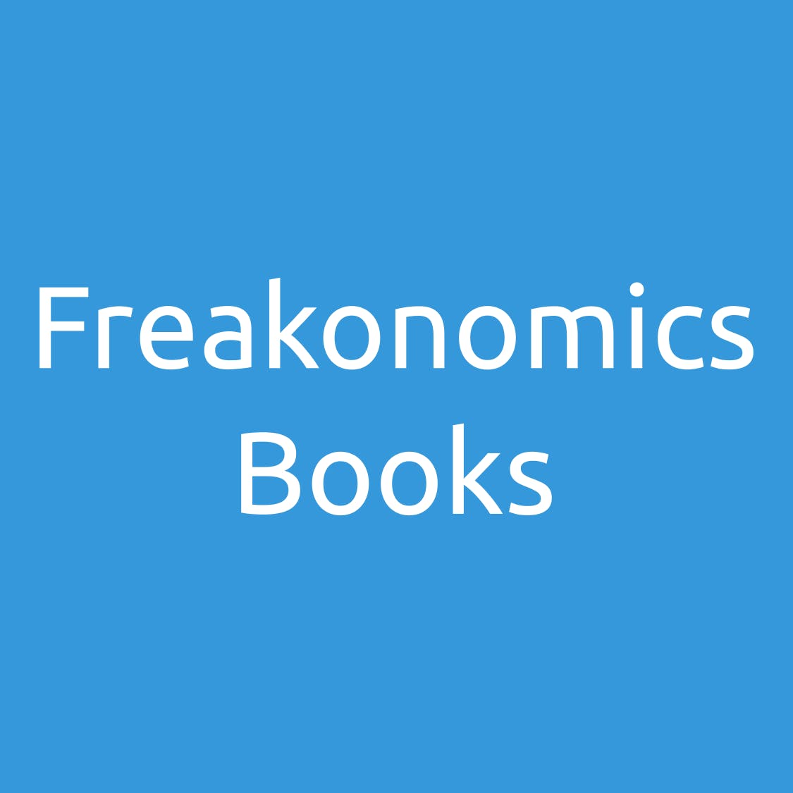 Freakonomics books list ✔️ media 1