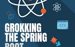 Grokking the Spring Boot Interview media 1