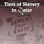 Tiers of Slavery in Qatar