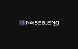 Noiseblend for Alexa media 3