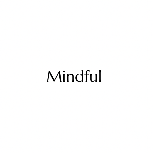 Mindful