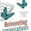 Reinventing Organizations