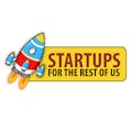 Startups 4 the Rest of Us