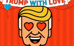 Trump With Love media 1