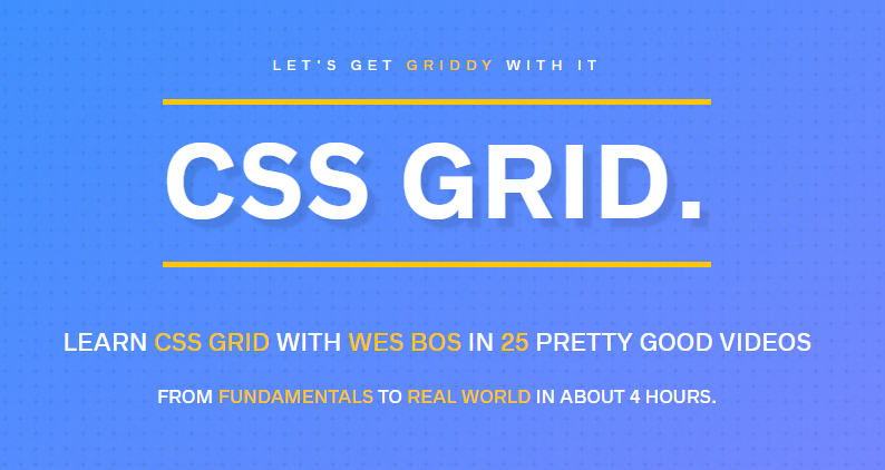 CSS Grid - Learn CSS Grid With Wes Bos - Product Information, Latest ...