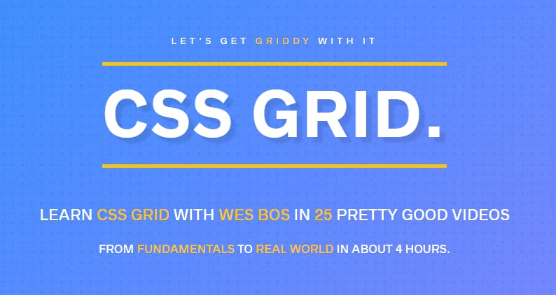 CSS Grid - Learn CSS Grid With Wes Bos media 1