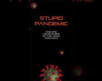 Stupid Pandemic media 1