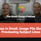 Email Design Podcast #37: Doctypes in Email, Image File Sizes, and Previewing Subject Lines