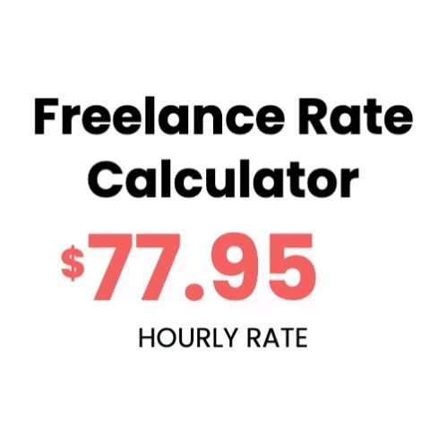 Freelance Rate Calculator*