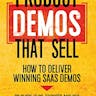Product Demos That Sell