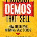 Product Demos That Sell