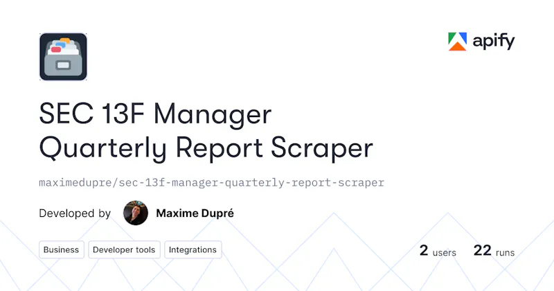 ApifySEC 13F Quarterly Report Scraper screenshot 1