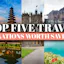 Top Fives Travel Destinations