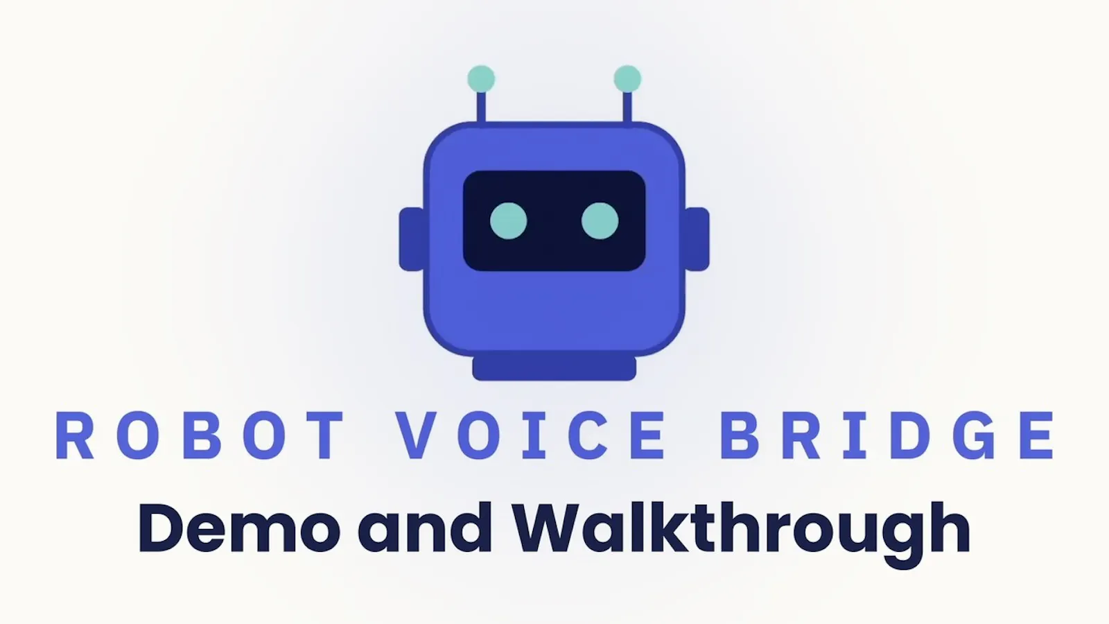 Robot Voice Bridge screenshot 1 (video preview)
