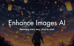 Enhance Images AI media 1