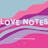 Love Notes by Spotify