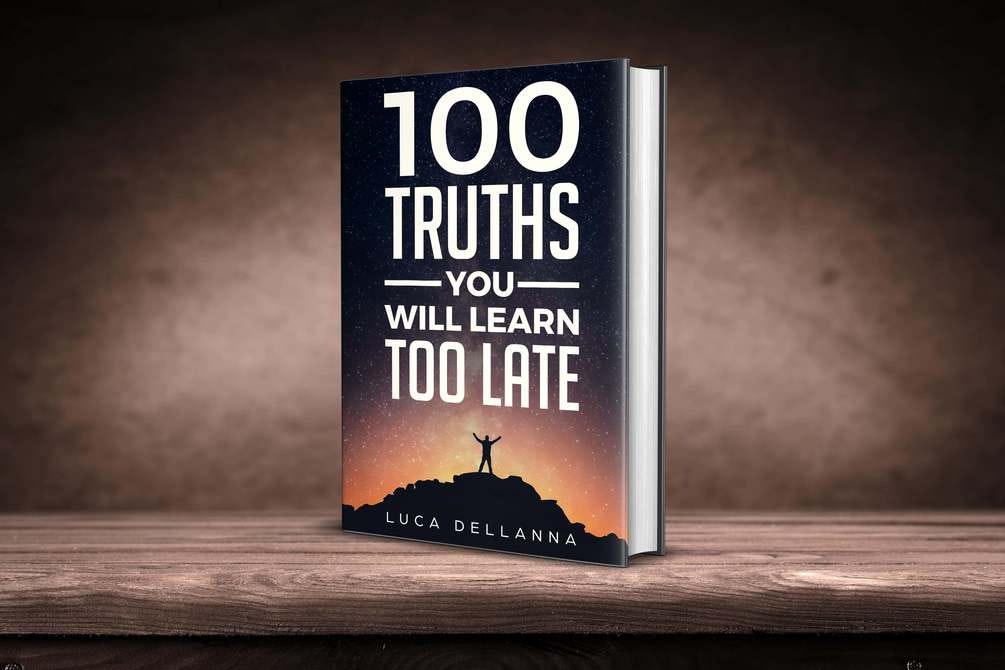 100 Truths You Will Learn Too Late gallery image