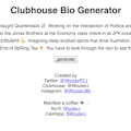 Clubhouse Bio Generator