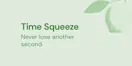 Time Squeeze