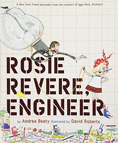 Rosie Revere, Engineer 