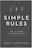 Simple Rules: How to Thrive In A Complex World
