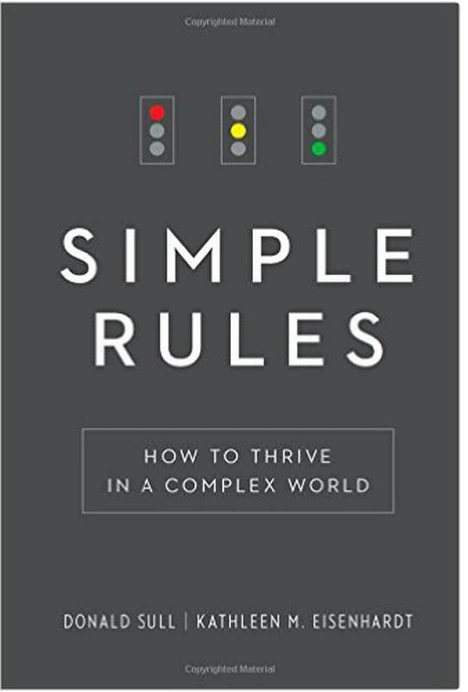 Simple Rules: How to Thrive In A Complex World