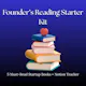 Founder’s Reading Starter Kit