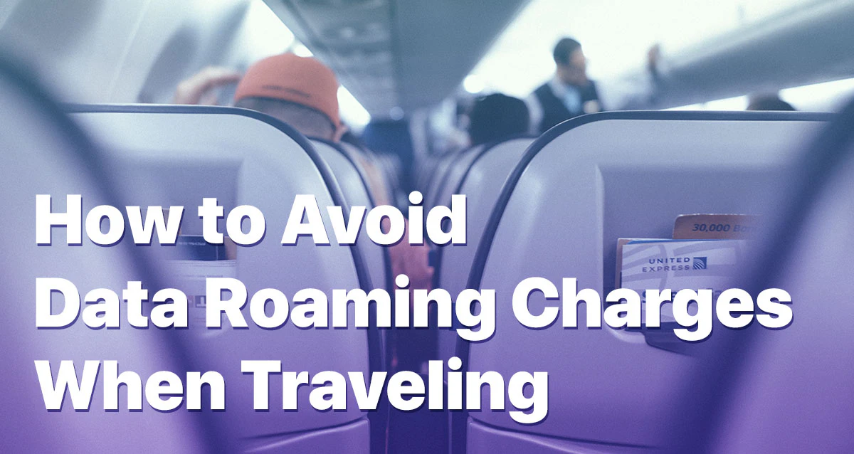 How to Avoid Roaming Charges