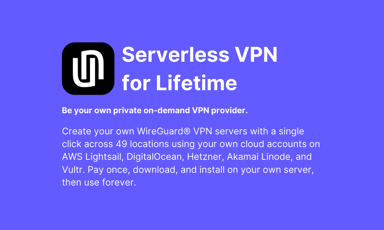 Yaşam Boyu için Sunucusuz VPN - WireGuard'a dayalı kendi özel isteğe bağlı VPN sağlayıcınız medya 2