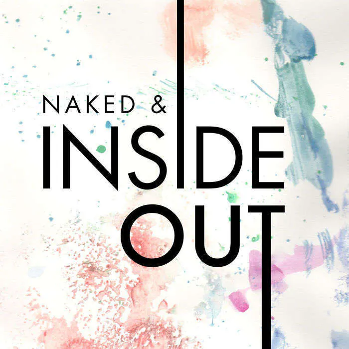 Naked & Inside Out - The Dynamic Duo: Andy Saldaña & Justin Schier