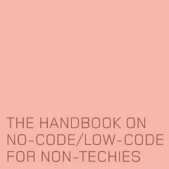 No-code tools for non-techies