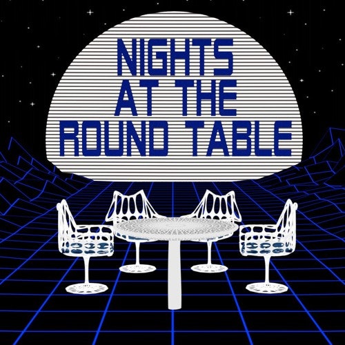 Nights at the Round Table Podcast gallery image
