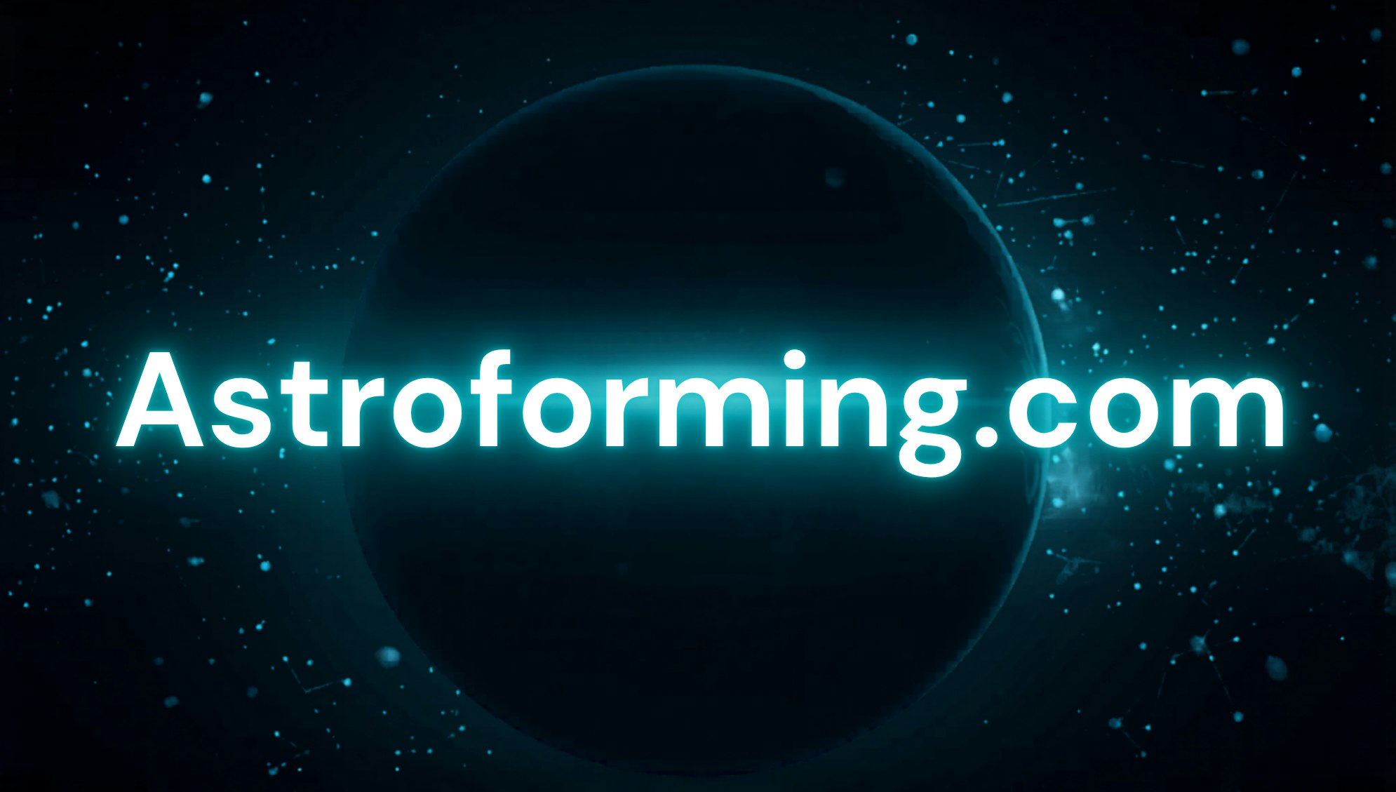 Astroforming