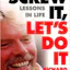 Screw It, Let's Do It: Lessons In Life
